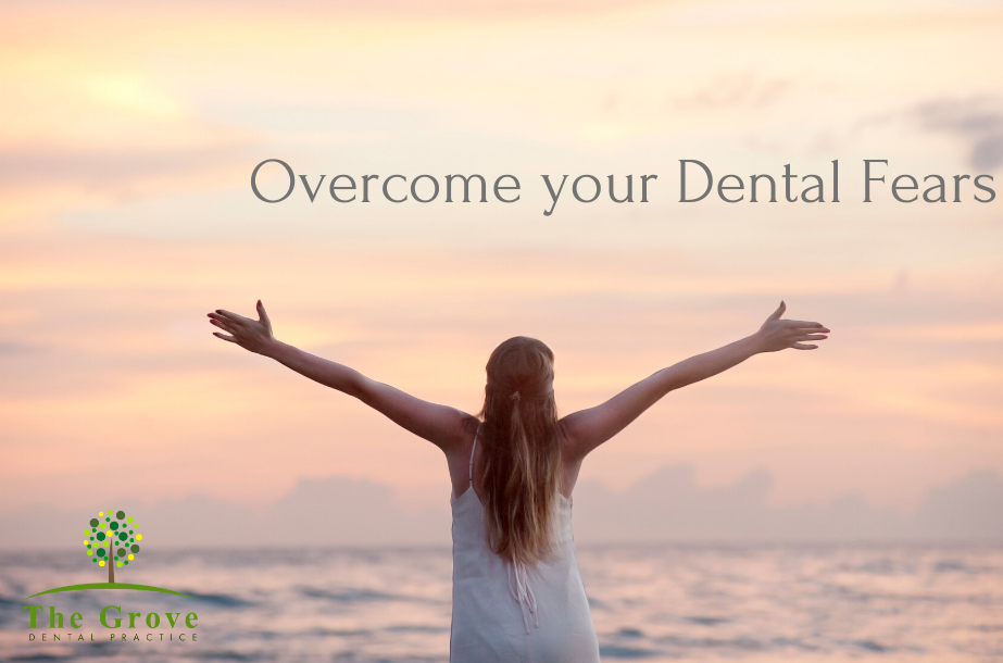 Overcome your dental fears