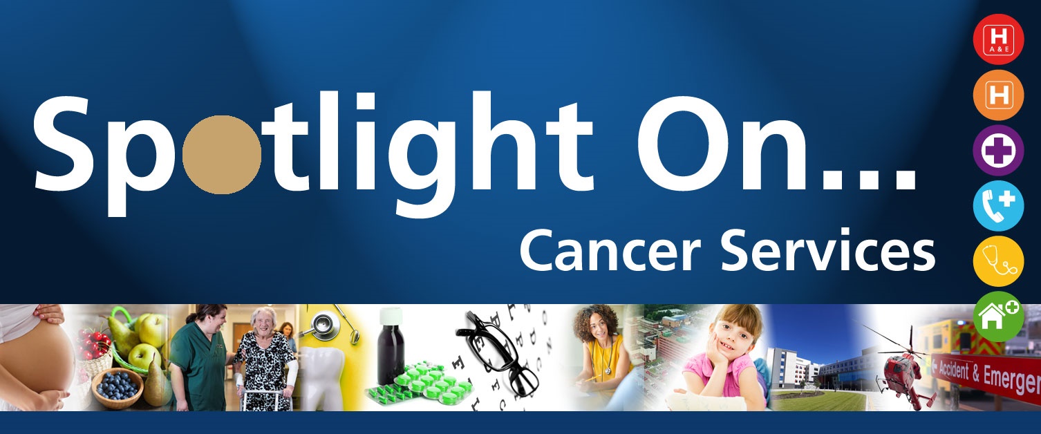 Spotlight on Cancer Services